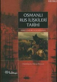 Osmanlı Rus İlişkileri; Ahmet Câvit Bey'in Müntehabâtı