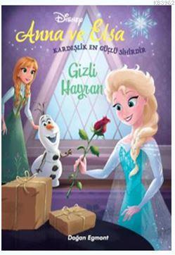 Anna ve Elsa - Gizli Hayran