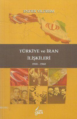 Türkiye ve İran İlişkileri (19818-1960)