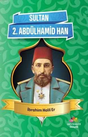 Sultan 2 . Abdülhamid Han