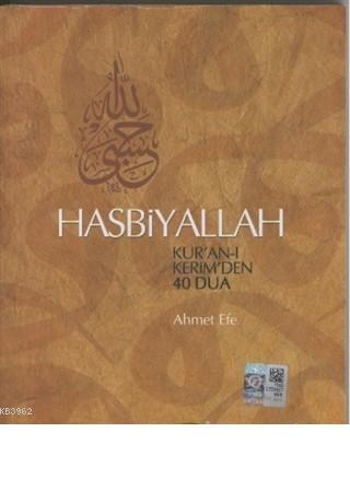 Hasbiyallah Kur'an-ı Kerim'den 40 Dua