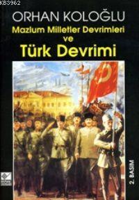 Mazlum Milletler Devrimleri ve Türk Devrimi