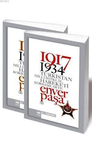 1917-1934 Türkistan Milli İstiklâl Hareketi Korbaşılar ve Enver Paşa (2 Cilt Takım)
