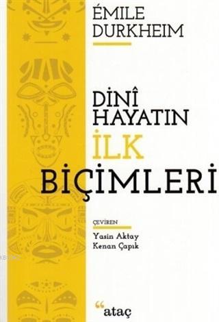 Dini Hayatın İlk Biçimleri