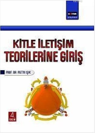 Kitle İletişim Teorilerine Giriş