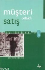 Müşteri Odaklı Satış