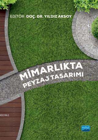 Mimarlıkta Peyzaj Tasarımı