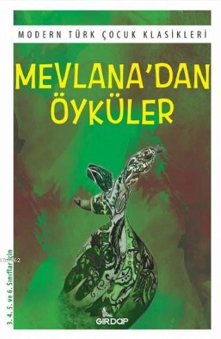 Mevlana'dan Öyküler; Modern Türk Çocuk Klasikleri