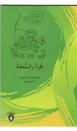 Maymun Ve Kaplumbağa Arapça; Hikayeler Stage 2