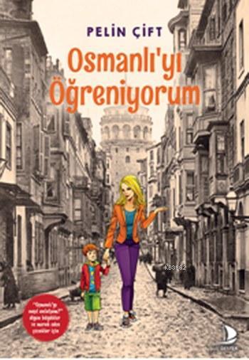 Osmanlı'yı Öğreniyorum