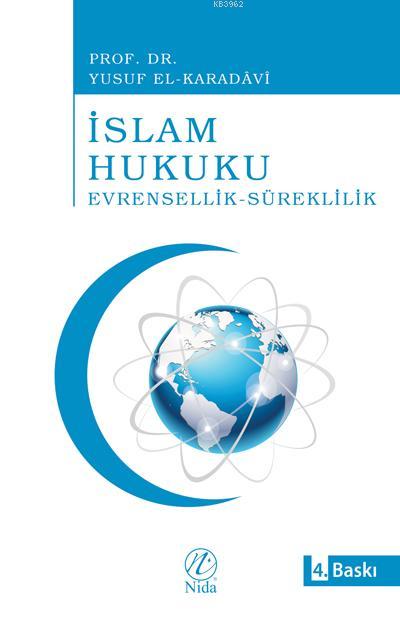 İslam Hukuku Evrensellik-Süreklilik