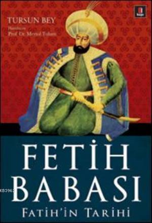 Fetih Babası; Fatih'in Tarihi