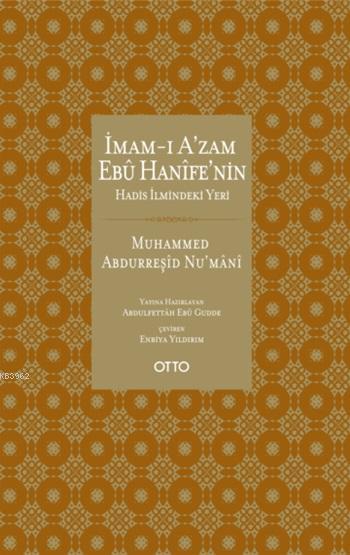 İmam-ı A'zam Ebû Hanîfe'nin Hadis İlmindeki Yeri