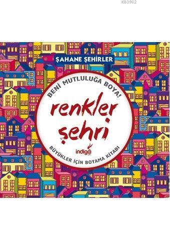 Renkler Şehri; Şahane Şehirler