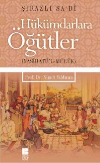 Hükümdarlara Öğütler; Nasihatü'l Mülk