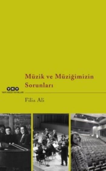 Müzik ve Müziğimizin Sorunları