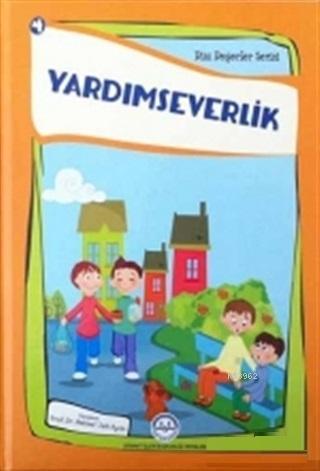 Yardımseverlik Dini Değerler Serisi - 4