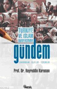 Türkiye ve İslam Dünyasında Gündem