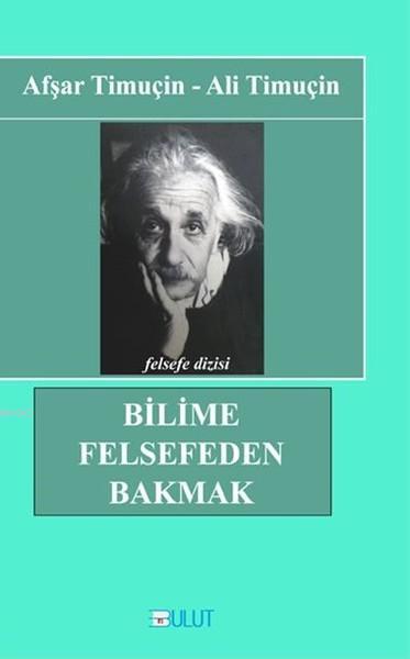 Bilime Felsefeden Bakmak