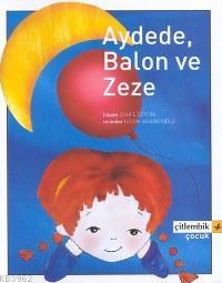 Aydede Balon ve Zeze