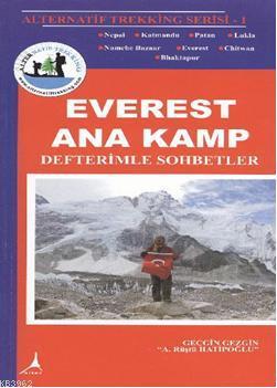 Everest Ana Kamp; Defterimle Sohbetler