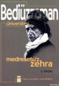 Bediüzzaman Üniversitesi Medresetüz Zehra