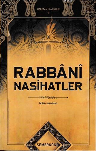 Rabbani Nasihatler; Hecegan Klasikleri