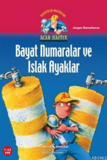 Acar Hafiye Bayat Numaralar ve Islak Ayaklar