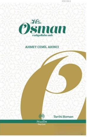 Hz. Osman; Radıyallahu Anh