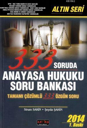 333 Soruda Anayasa Hukuku Soru Bankası - Altın Seri