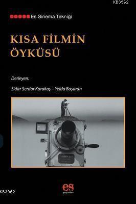 Kısa Filmin Öyküsü