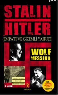 Stalin Hitler; Empati ve Gizemli Yahudi