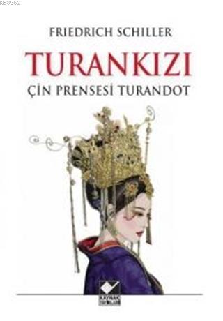 Turan Kızı Çin Prensesi Turandot