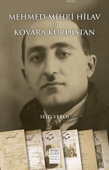 Mehmed Mîhrî Hîlav u Kovara Kurdistan