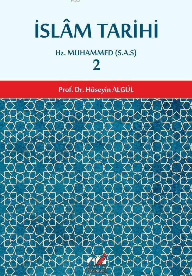 İslam Tarihi 2.cilt  (Hz. Muhammed (S.A.S) Dönemi); Hz. Muhammed (S.A.S)