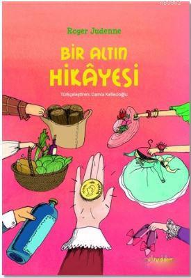 Bir Altın Hikayesi