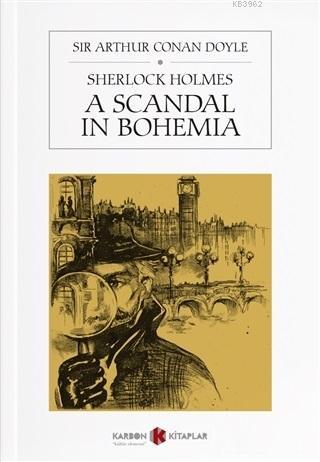 A Scandal In Bohemia - Sherlock Holmes
