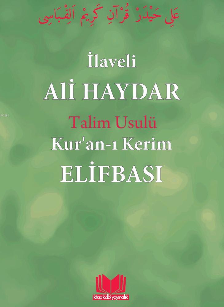 İlaveli Ali Haydar; Talim Usulü Kur'an-ı Kerim Elifbası