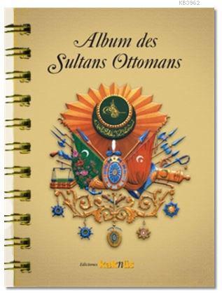 Album des Sultans Ottomans
