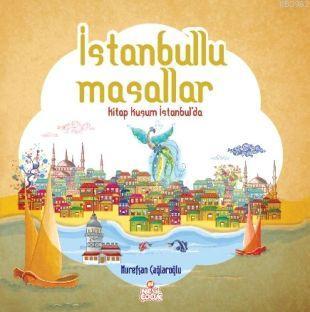 İstanbullu Masallar; Kitap Kuşum İstanbul'da
