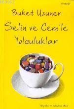 Selin ve Cemle Yolculuklar