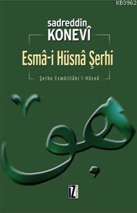 Esmâ-i Hüsnâ Şerhi