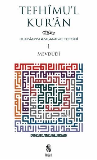 Tefhimu'l-Kur'an Kur'an'ın Anlamı ve Tefsiri (7 Cilt Takım); (Küçük Boy)