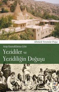 Yezidiler ve Yezidiliğin Doğuşu