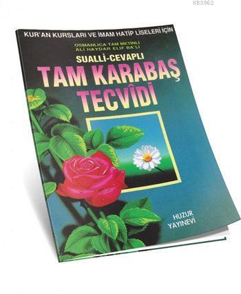 Tam Karabaş Tecvidi (Fihristsiz); Sualli - Cevaplı