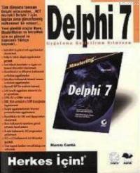 Delphi 7 Uygulama Geliştirme Kılavuzu; Herkes İçin!