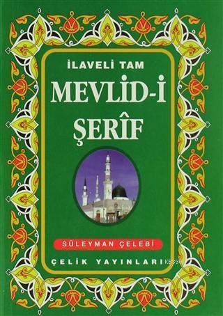 İlaveli Tam Mevlid-i Şerif