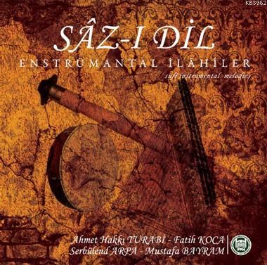 Sâz-ı Dil (CD); Enstrümantal İlahiler