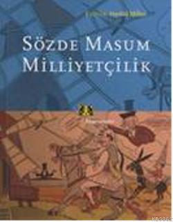 Sözde Masum Milliyetçilik