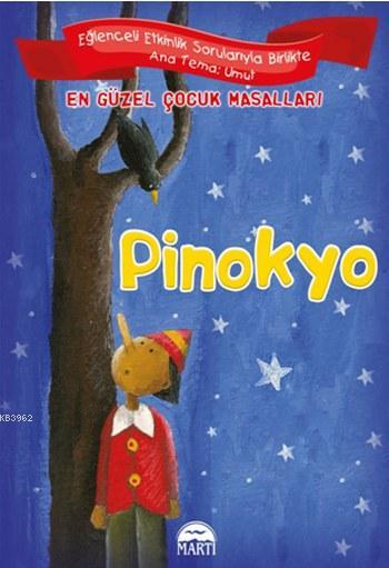 Pinokyo; En Güzel Çocuk Masalları
